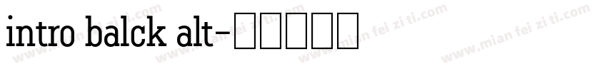 intro balck alt字体转换